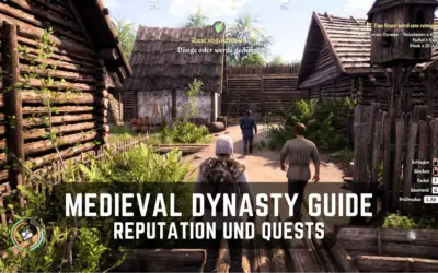 Medieval Dynasty Guide Reputation und Quests